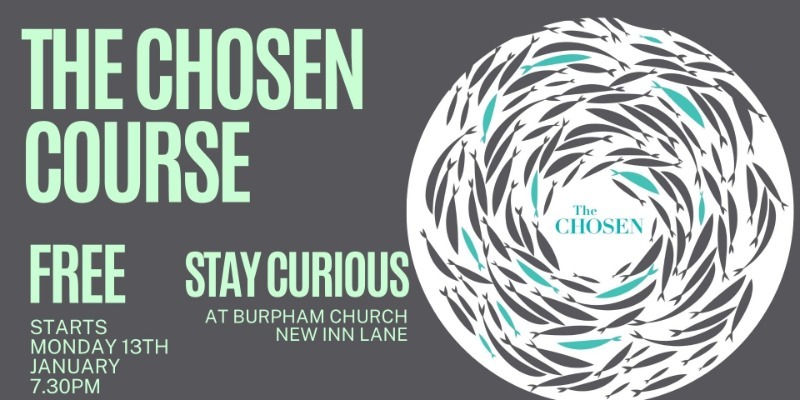 The Chosen Course - Starts Monday 13th 