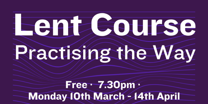 Lent Course - open to everyone! 